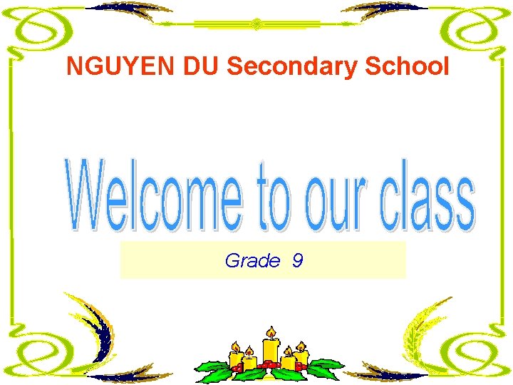 NGUYEN DU Secondary School Grade 9 