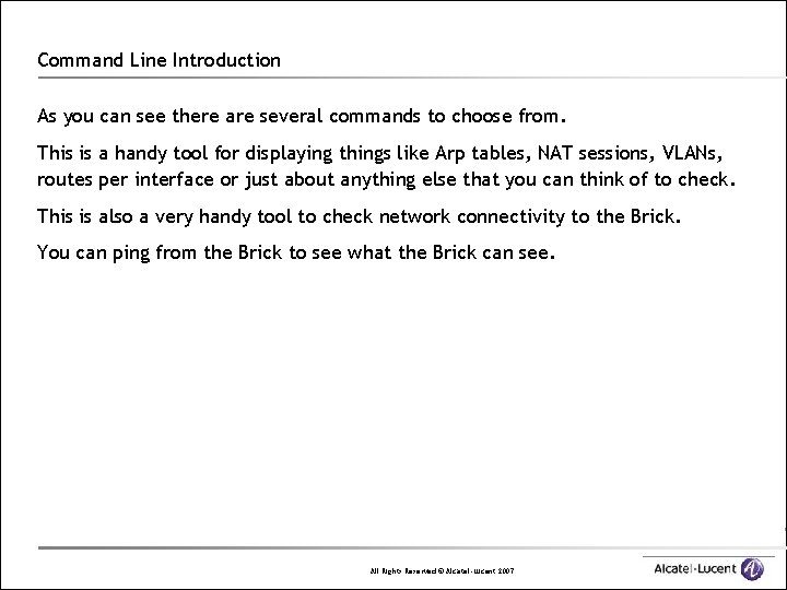 Command Line Introduction As you can see there are several commands to choose from.