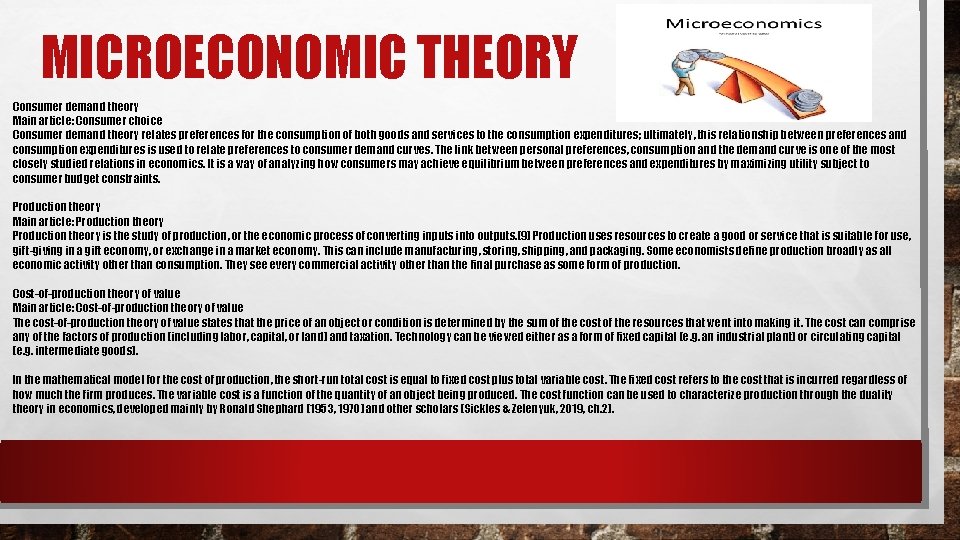 MICROECONOMIC THEORY Consumer demand theory Main article: Consumer choice Consumer demand theory relates preferences