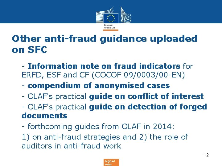 Other anti-fraud guidance uploaded on SFC • - Information note on fraud indicators for