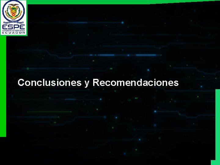 Conclusiones y Recomendaciones 