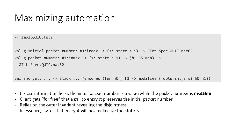Maximizing automation // Impl. QUIC. fsti val g_initial_packet_number: #i: index -> (s: state_s i)