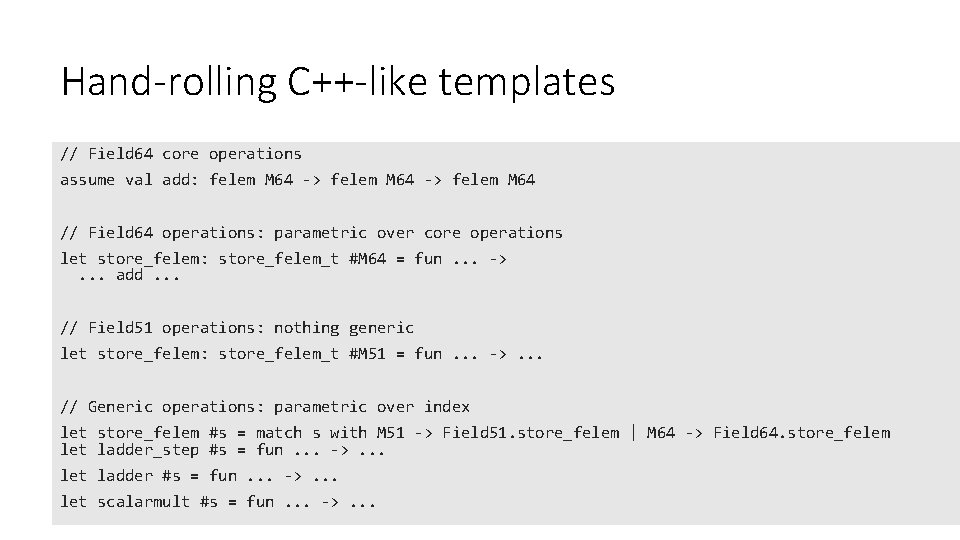 Hand-rolling C++-like templates // Field 64 core operations assume val add: felem M 64