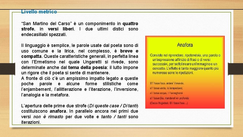 Livello metrico “San Martino del Carso” è un componimento in quattro strofe, in versi