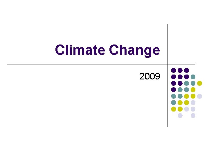 Climate Change 2009 