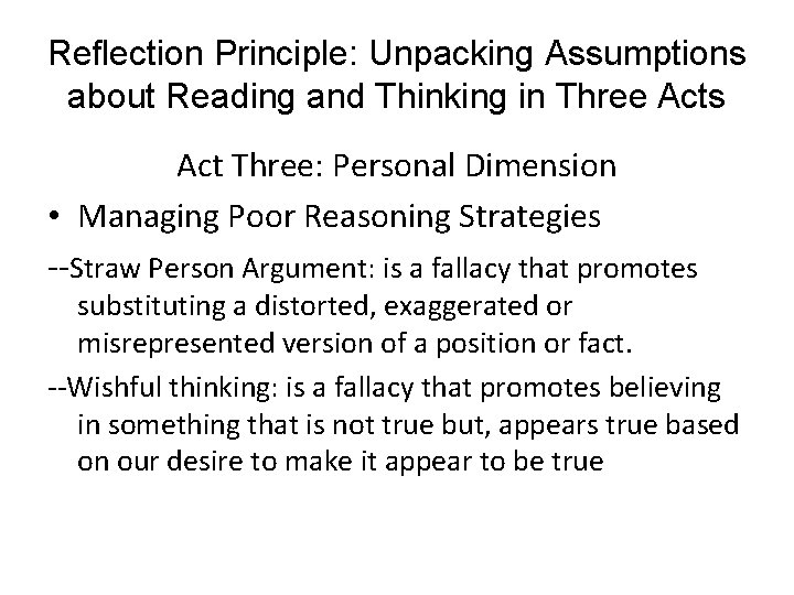 Reflection Principle: Unpacking Assumptions about Reading and Thinking in Three Acts Act Three: Personal