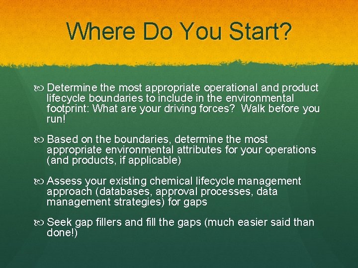 Where Do You Start? Determine the most appropriate operational and product lifecycle boundaries to