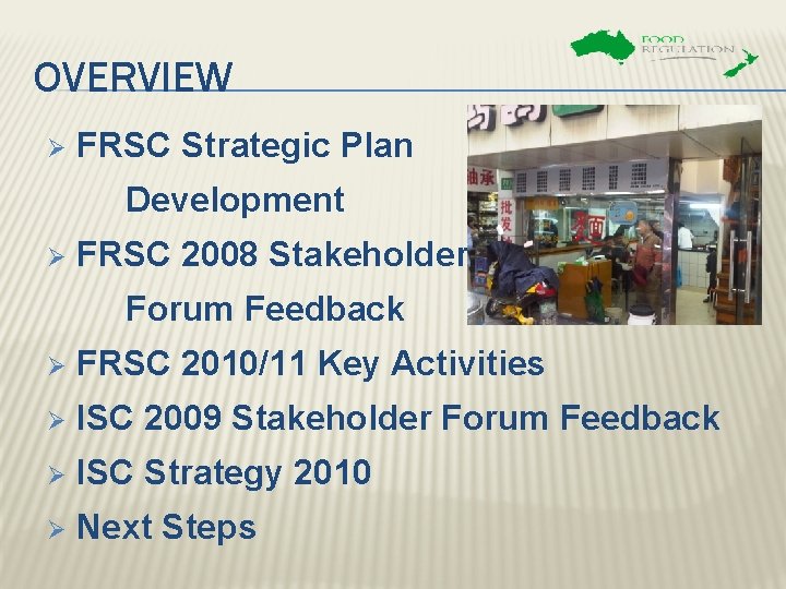 OVERVIEW Ø FRSC Strategic Plan Development Ø FRSC 2008 Stakeholder Forum Feedback Ø FRSC