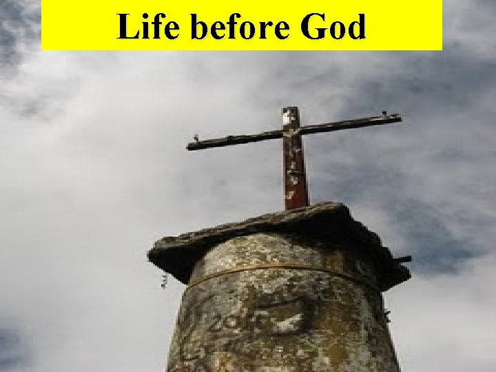 Life before God 
