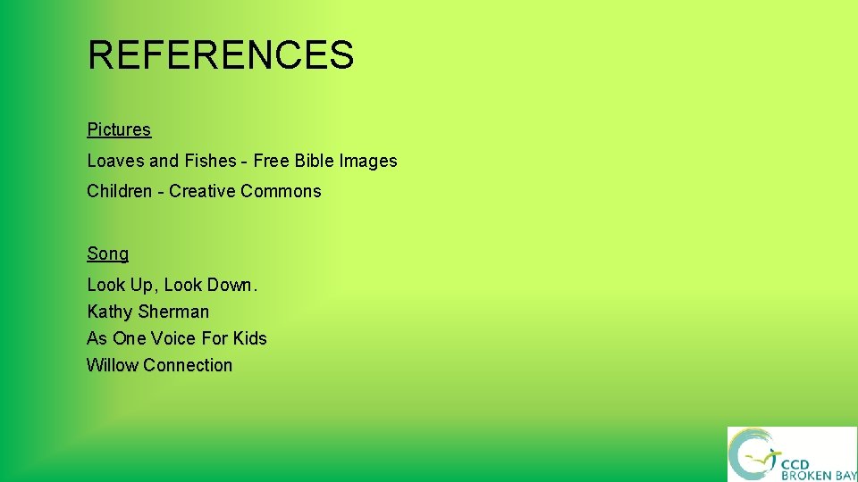 REFERENCES Pictures Loaves and Fishes - Free Bible Images Children - Creative Commons Song