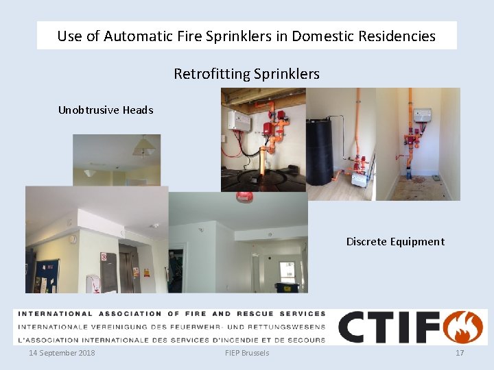 Use of Automatic Fire Sprinklers in Domestic Residencies Retrofitting Sprinklers Unobtrusive Heads Discrete Equipment