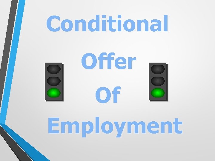 Conditional Offer Of Employment 