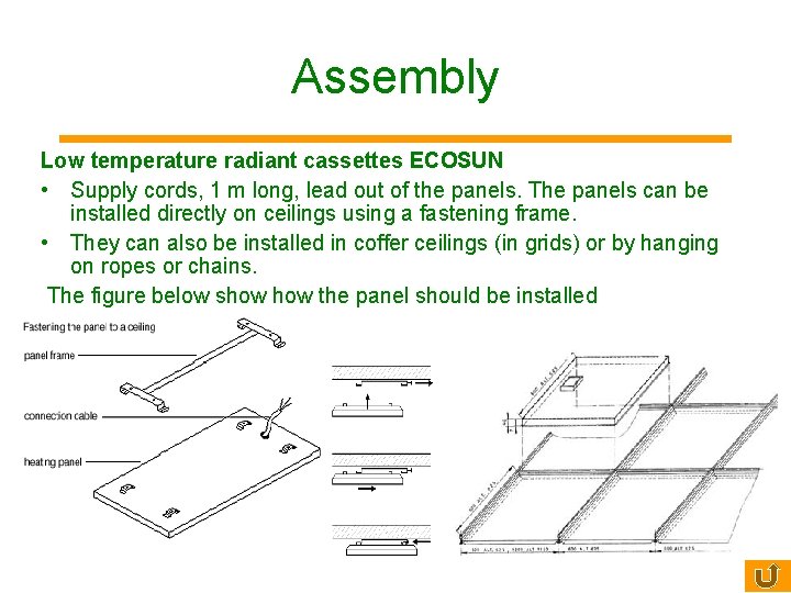 Assembly Low temperature radiant cassettes ECOSUN • Supply cords, 1 m long, lead out