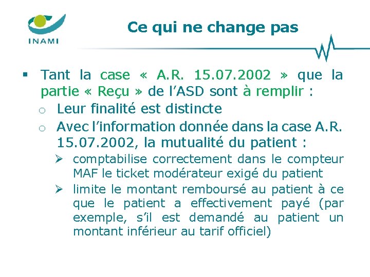 Ce qui ne change pas § Tant la case « A. R. 15. 07. Ce qui ne change pas § Tant la case « A. R. 15. 07.