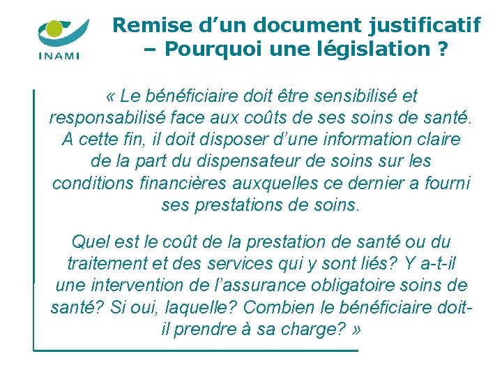 Remise d’un document justificatif – Pourquoi une législation ? « Le bénéficiaire doit être Remise d’un document justificatif – Pourquoi une législation ? « Le bénéficiaire doit être