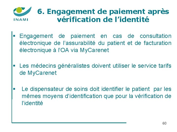 6. Engagement de paiement après vérification de l’identité § Engagement de paiement en cas 6. Engagement de paiement après vérification de l’identité § Engagement de paiement en cas