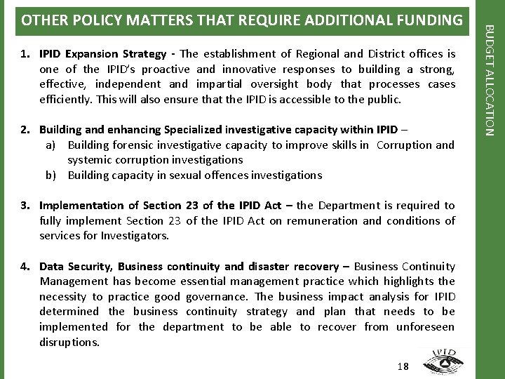 1. IPID Expansion Strategy - The establishment of Regional and District offices is one