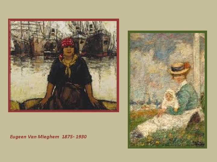 Eugeen Van Mieghem 1875 - 1930 