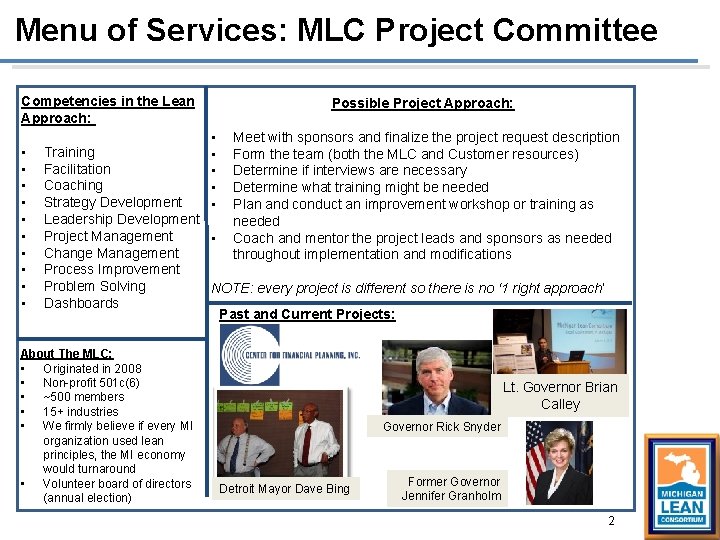 Menu of Services: MLC Project Committee Competencies in the Lean Approach: • • •