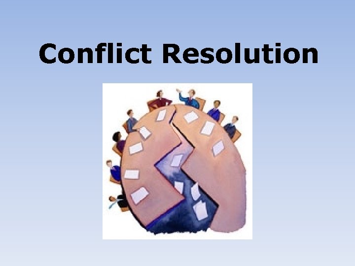 Conflict Resolution 