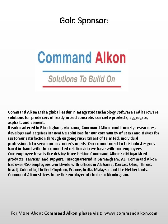 Gold Sponsor: Command Alkon is the global leader in integrated technology software and hardware