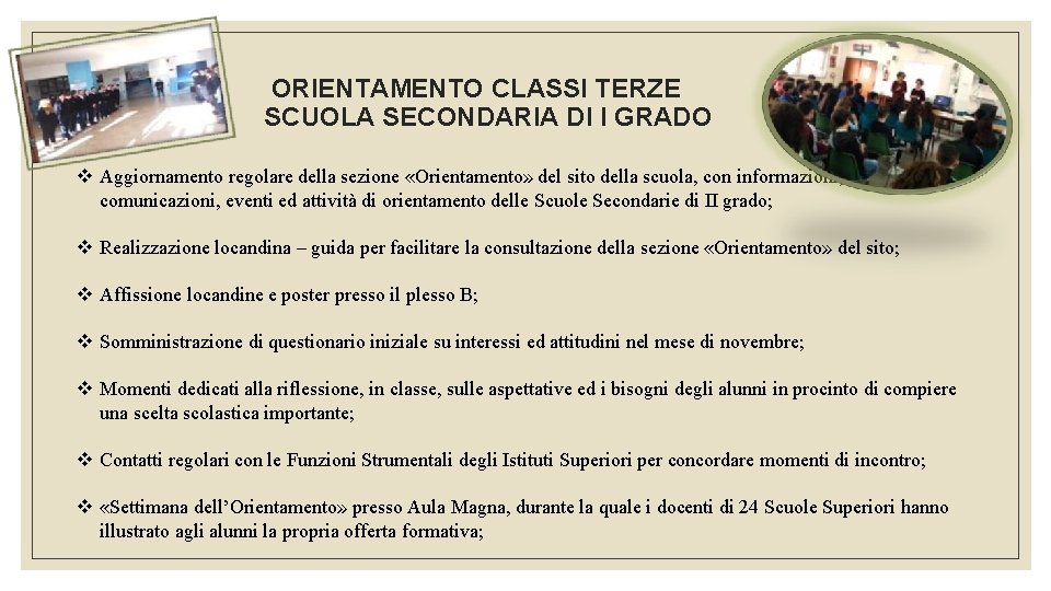 ORIENTAMENTO CLASSI TERZE SCUOLA SECONDARIA DI I GRADO v Aggiornamento regolare della sezione «Orientamento»