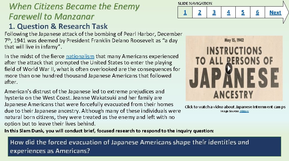 When Citizens Became the Enemy Farewell to Manzanar SLIDE NAVIGATION 1 2 3 4