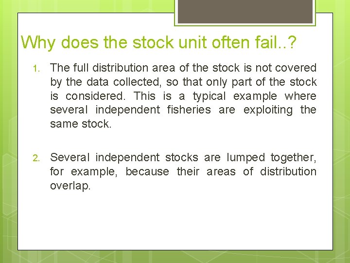 Why does the stock unit often fail. . ? 1. The full distribution area