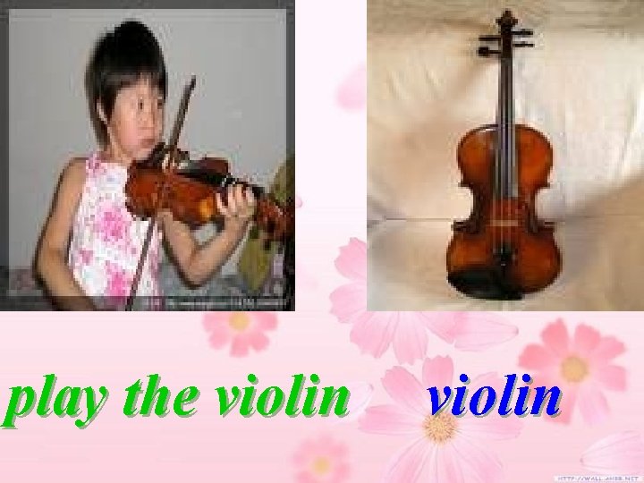 play the violin 