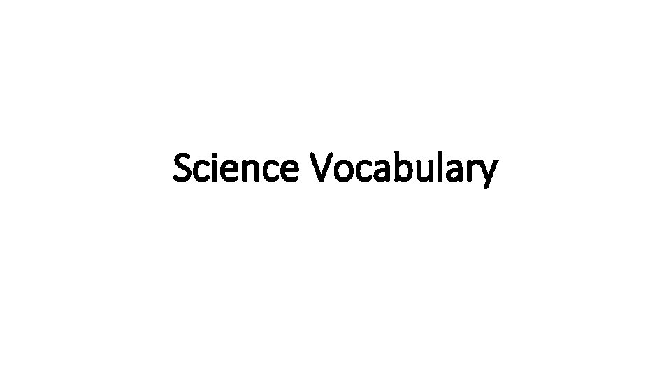 Science Vocabulary 
