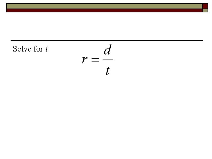 Solve for t 