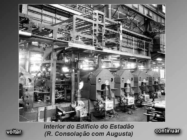 Interior do Edifício do Estadão (R. Consolação com Augusta) 