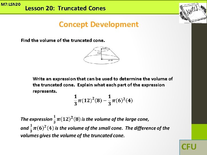 M 7: LSN 20 Lesson 20: Truncated Cones Concept Development Find the volume of M 7: LSN 20 Lesson 20: Truncated Cones Concept Development Find the volume of