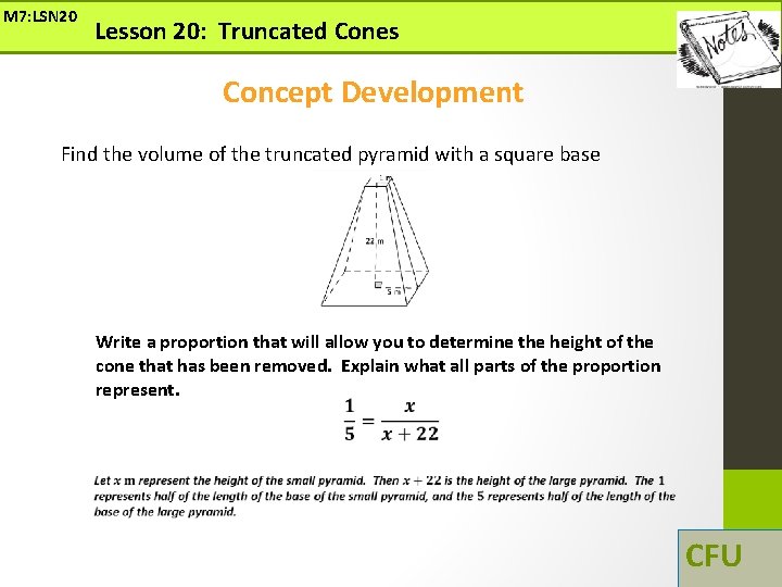 M 7: LSN 20 Lesson 20: Truncated Cones Concept Development Find the volume of M 7: LSN 20 Lesson 20: Truncated Cones Concept Development Find the volume of