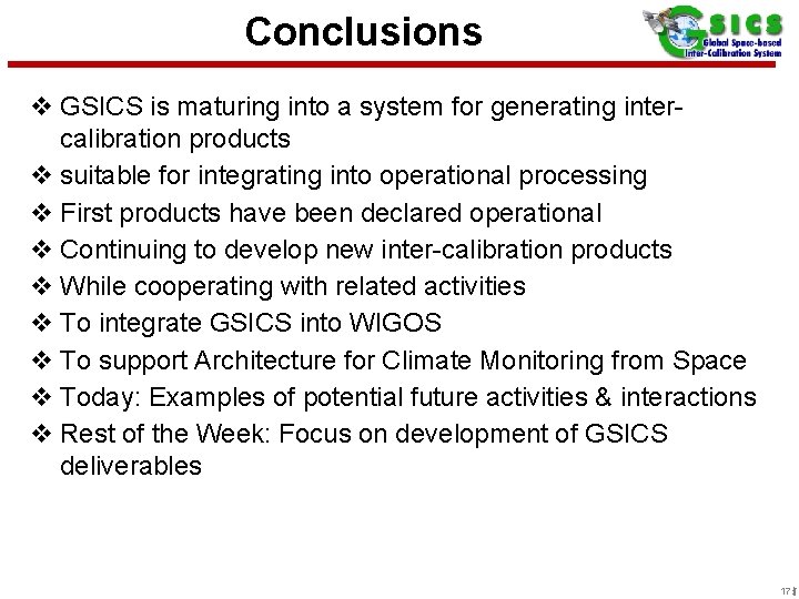 Conclusions 17 dohy v GSICS is maturing into a system for generating intercalibration products