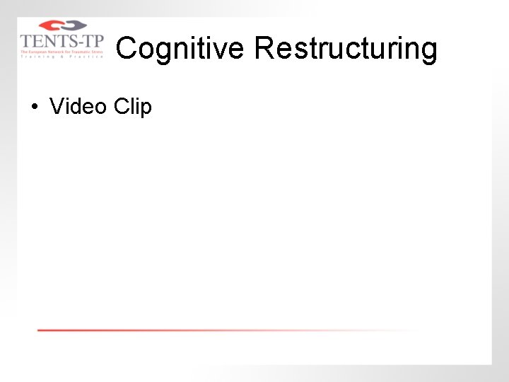 Cognitive Restructuring • Video Clip 