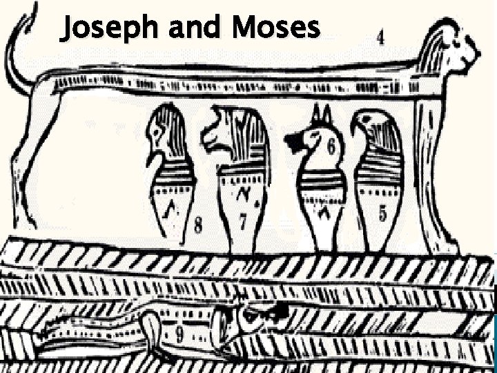 Joseph and Moses 