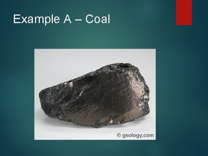 Example A – Coal 