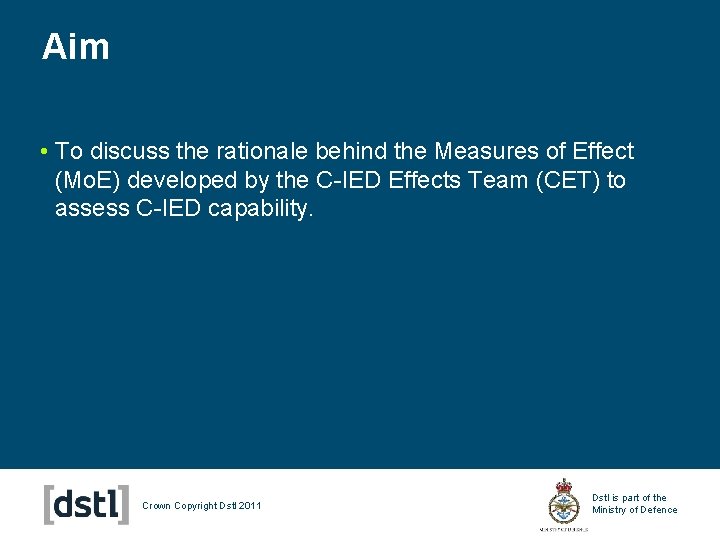 Aim • To discuss the rationale behind the Measures of Effect (Mo. E) developed