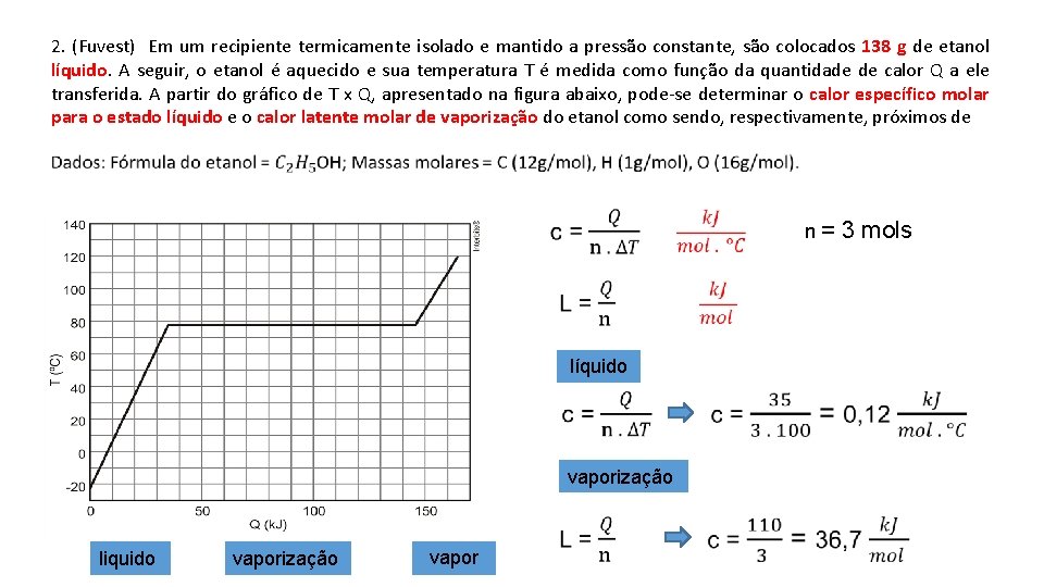 Reviso de calorimetria e mudana de estado Calor