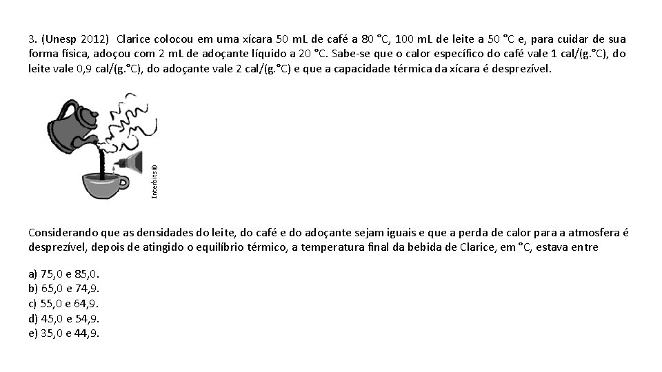 Reviso de calorimetria e mudana de estado Calor