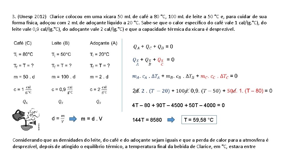 Reviso de calorimetria e mudana de estado Calor