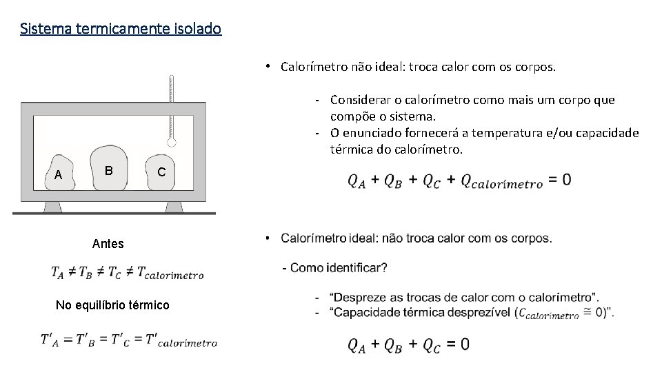 Reviso de calorimetria e mudana de estado Calor