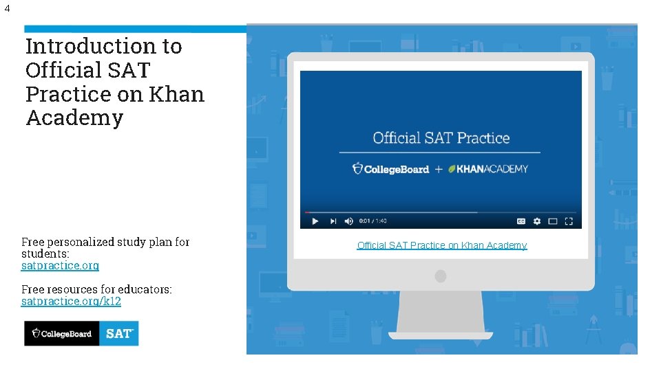 4 Introduction to Official SAT Practice on Khan Academy Free personalized study plan for