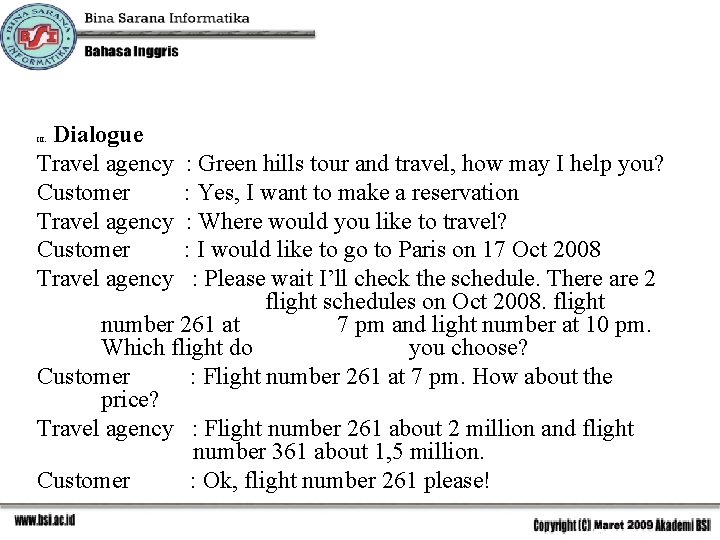 Dialogue Travel agency Customer Travel agency III. : Green hills tour and travel, how