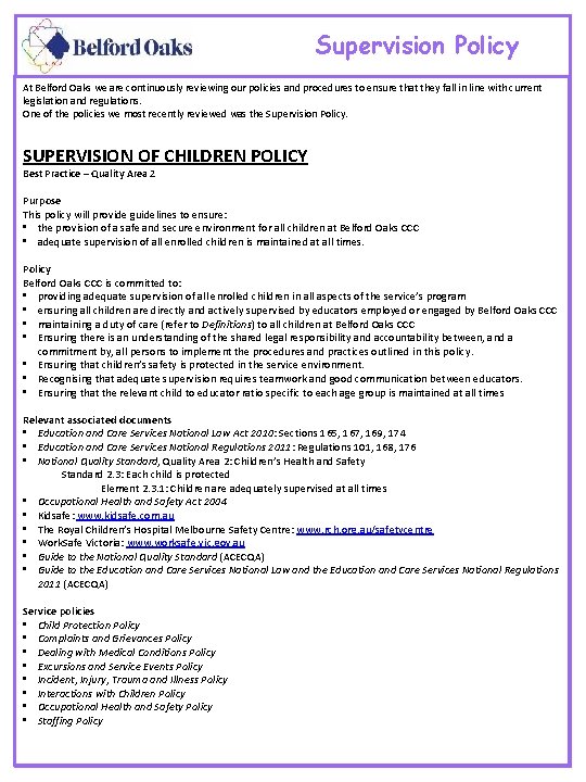 Supervision Policy At Belford Oaks we are continuously reviewing our policies and procedures to