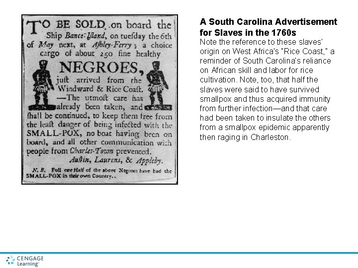 A South Carolina Advertisement for Slaves in the 1760 s Note the reference to