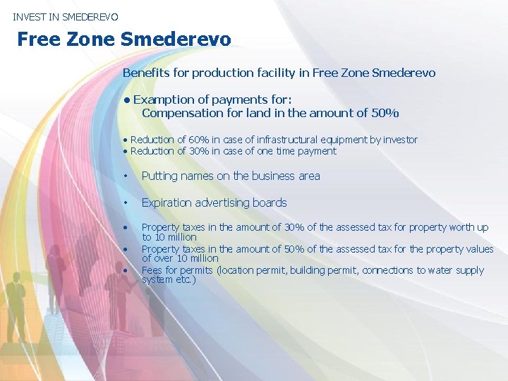 INVEST IN SMEDEREVO Free Zone Smederevo Benefits for production facility in Free Zone Smederevo