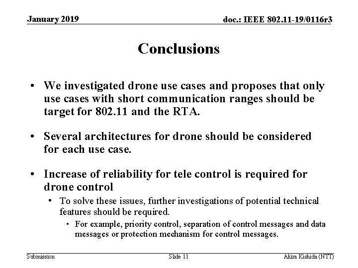 January 2019 doc. : IEEE 802. 11 -19/0116 r 3 Conclusions • We investigated