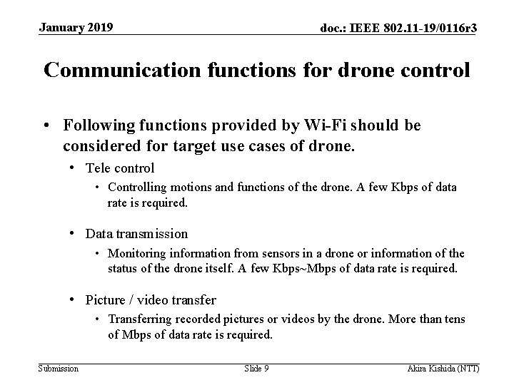 January 2019 doc. : IEEE 802. 11 -19/0116 r 3 Communication functions for drone